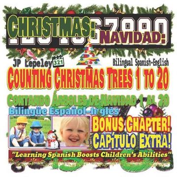 portada Christmas: Counting Christmas Trees 1 to 20. Bilingual Spanish-English. Bonus Chapter!: Navidad: Contando Árboles de Navidad 1 al (en Inglés)