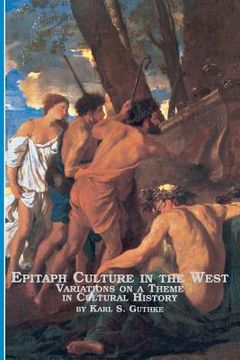 portada Epitaph Culture in the West Variations on a Theme in Cultural History (en Inglés)