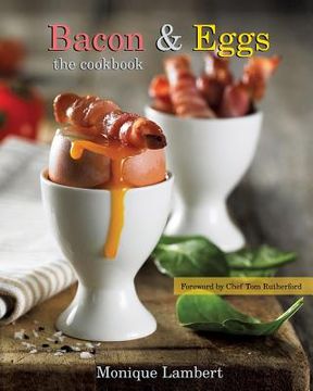 portada Bacon & Eggs: The Cookbook (en Inglés)