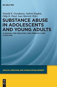 portada Substance Abuse in Adolescents and Young Adults (Health, Medicine and Human Development) (en Inglés)