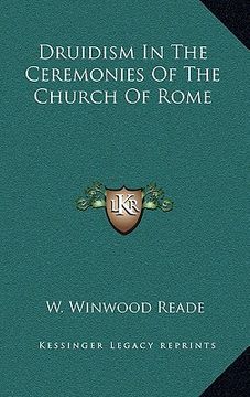 portada druidism in the ceremonies of the church of rome (en Inglés)