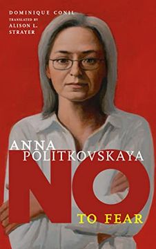 portada Anna Politkovskaya: No to Fear (in English)