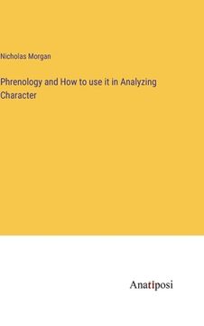 portada Phrenology and How to use it in Analyzing Character (in English)