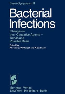 portada bacterial infections: changes in their causative agents trends and possible basis (en Inglés)