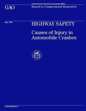 portada Highway Safety: Causes of Injury in Automobile Crashes (en Inglés)