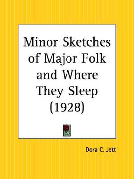 portada minor sketches of major folk and where they sleep (in English)