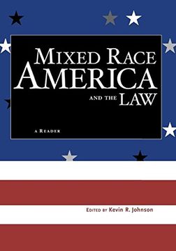 portada Mixed Race America and the Law: A Reader (Critical America) 