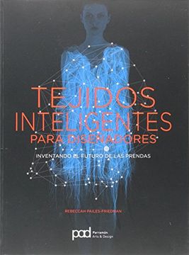 portada Tejidos Inteligentes Para Diseñadores (in Spanish)
