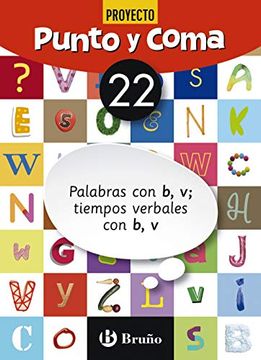 portada Punto y Coma Lengua 22 Palabras con b, v; Tiempos Verbales con b, v (in Spanish)