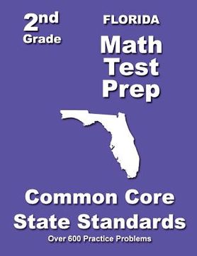 portada Florida 2nd Grade Math Test Prep: Common Core State Standards (in English)