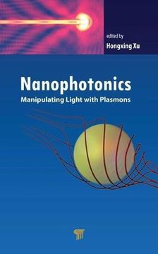 portada Nanophotonics: Manipulating Light with Plasmons (en Inglés)
