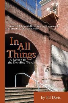portada In All Things: A Return to the Drooling Ward (en Inglés)