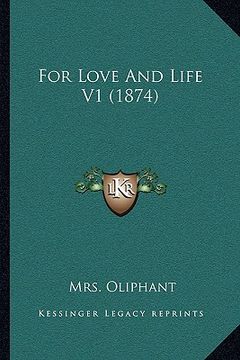 portada for love and life v1 (1874) (en Inglés)