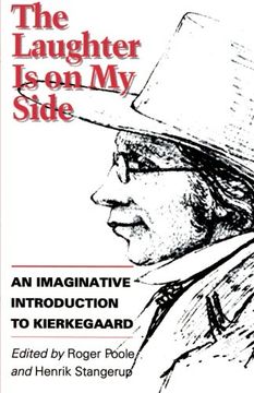 portada The Laughter is on my Side: An Imaginative Introduction to Kierkegaard (en Inglés)
