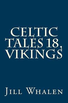 portada Celtic Tales 18, Vikings (en Inglés)
