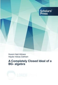 portada A Completely Closed Ideal of a BG- algebra