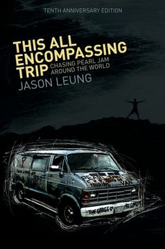 portada This all Encompassing Trip (Chasing Pearl jam Around the World) (en Inglés)