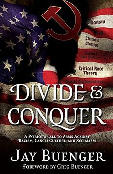 portada Divide & Conquer: A Patriot'S Call to Arms Against Racism, Cancel Culture, and Socialism (0) (en Inglés)