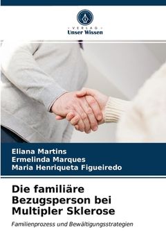portada Die familiäre Bezugsperson bei Multipler Sklerose (en Alemán)