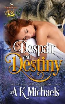 portada Highland Wolf Clan, Book 4, Despair and Destiny (en Inglés)