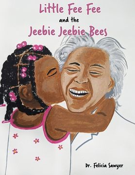 portada Little fee fee and the Jeebie Jeebie Bees 