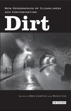 portada dirt: new geographies of cleanliness and contamination