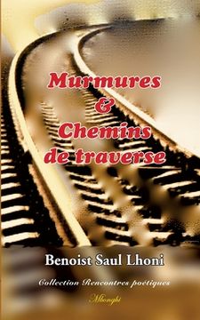 portada Murmures & Chemins de traverse (en Francés)