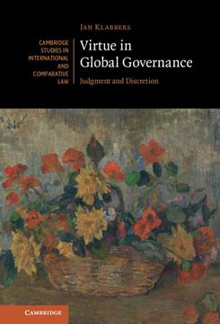 portada Virtue in Global Governance: Judgment and Discretion (Cambridge Studies in International and Comparative Law) (en Inglés)