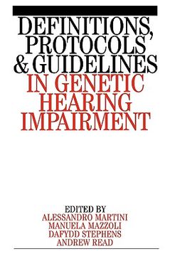 portada definitions, protocols and guidelines in genetic hearing impairment