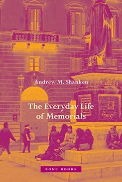portada The Everyday Life of Memorials (in English)