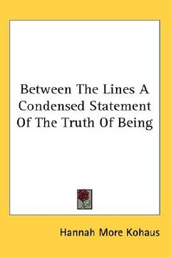 portada between the lines: a condensed statement of the truth of being