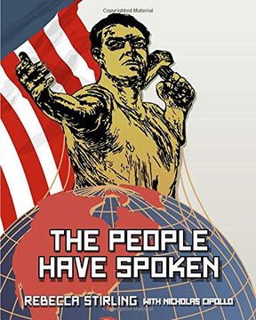 portada The People Have Spoken: An Atlas of an Alternate Socialist World (en Inglés)