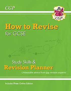 portada How to Revise for Gcse: Study Skills & Planner - From Cgp, the Revision Experts