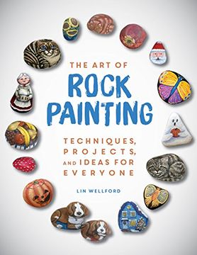 portada The art of Rock Painting: Techniques, Projects, and Ideas for Everyone 