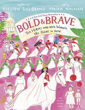 portada Bold & Brave: Ten Heroes who won Women the Right to Vote (in English)
