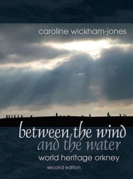 portada Between the Wind and the Water: World Heritage Orkney (en Inglés)