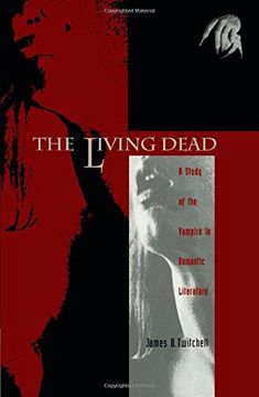 portada The Living Dead: A Study of the Vampire in Romantic Literature (en Inglés)