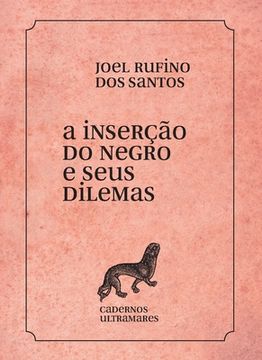 portada A inserção do negro e seus dilemas (en Portugués)