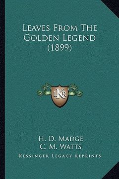 portada leaves from the golden legend (1899) (en Inglés)
