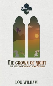 portada The Crown of Night: The Heir to Moondust: Book Three