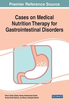 portada Cases on Medical Nutrition Therapy for Gastrointestinal Disorders (en Inglés)