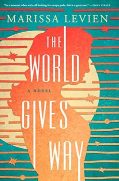 portada The World Gives way: A Novel (en Inglés)
