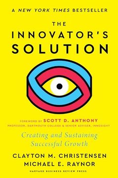 portada The Innovator's Solution, With a new Foreword: Creating and Sustaining Successful Growth