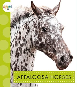 portada Appaloosa Horses (Spot Horses) (en Inglés)