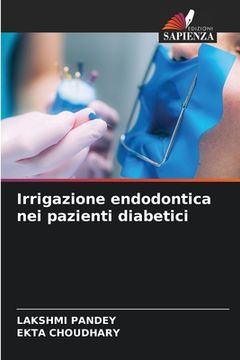 portada Irrigazione endodontica nei pazienti diabetici (en Italiano)