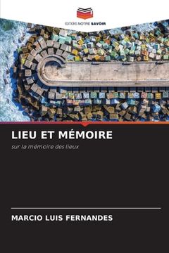 portada Lieu Et Mémoire (en Francés)