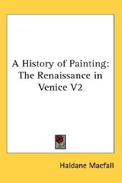 portada a history of painting: the renaissance in venice v2 (in English)
