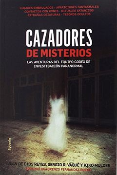 portada Cazadores de Misterios: Las aventuras del equipo Codex de investigación paranormal
