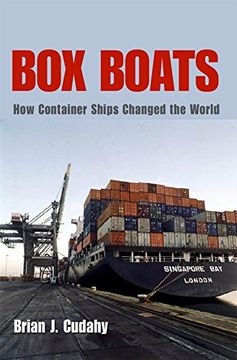 portada Box Boats: How Container Ships Changed the World 