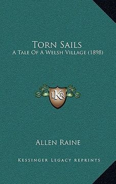 portada torn sails: a tale of a welsh village (1898) (en Inglés)